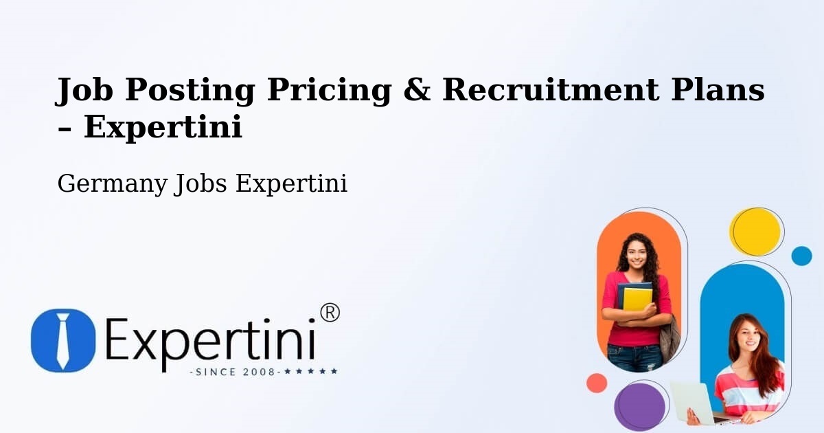 Job Posting Pricing & Recruitment Plans – Magdeburg - Magdeburg, Germany Jobs Expertini